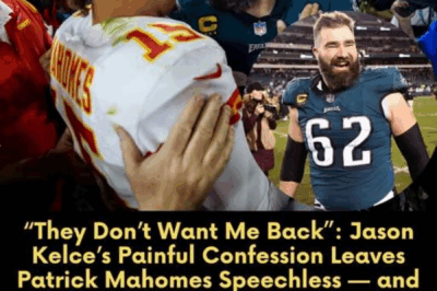 “They Don’t Want Me Back”: Jason Kelce’s Heart-Wrenching Confession Leaves Patrick Mahomes Stunned, While His Shocking Revelation About Philadelphia Sends Tremors Through the NFL! 😱🏈